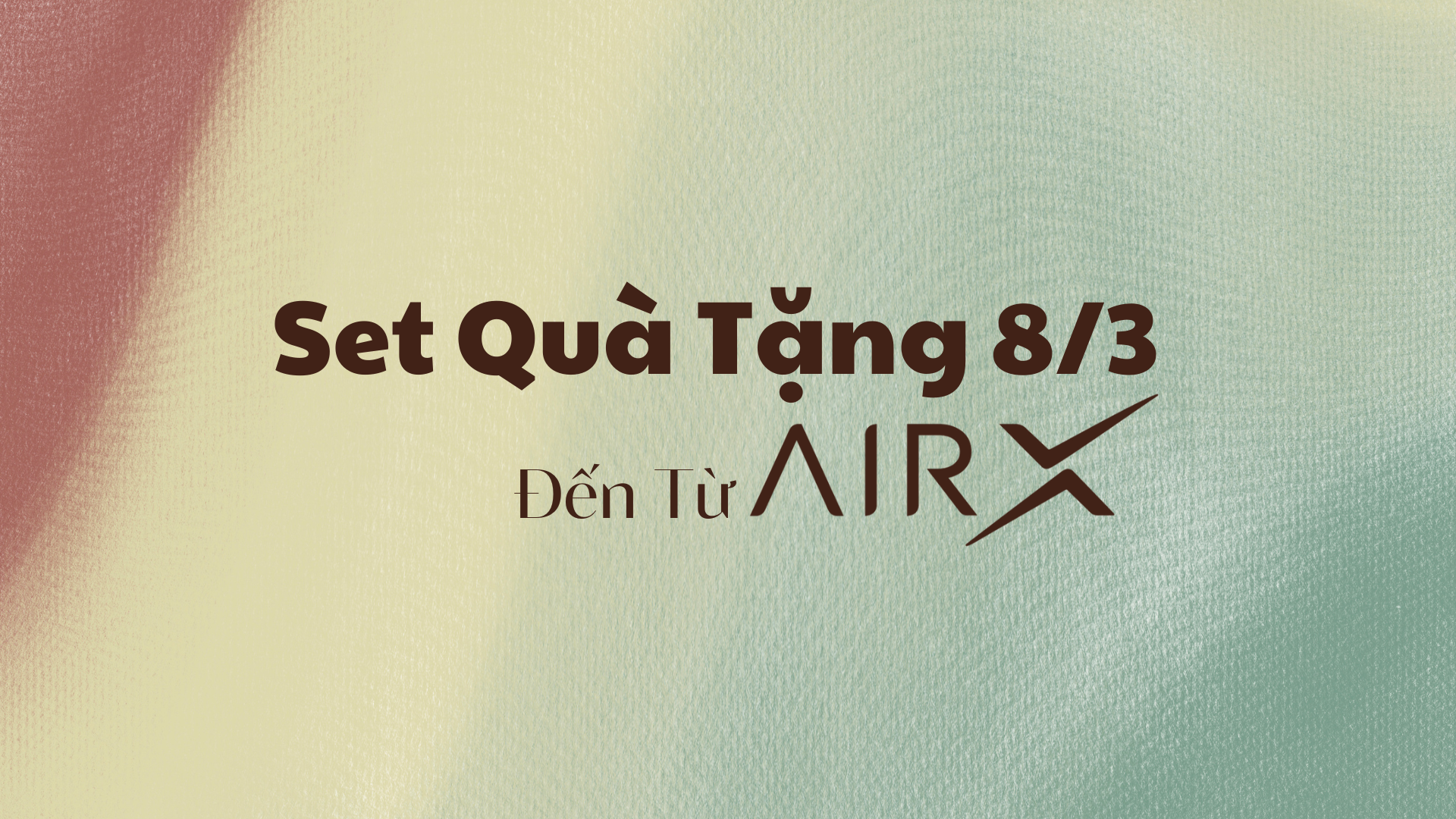 Set Quà Tặng 8/3 Đến Từ AirX Coffee