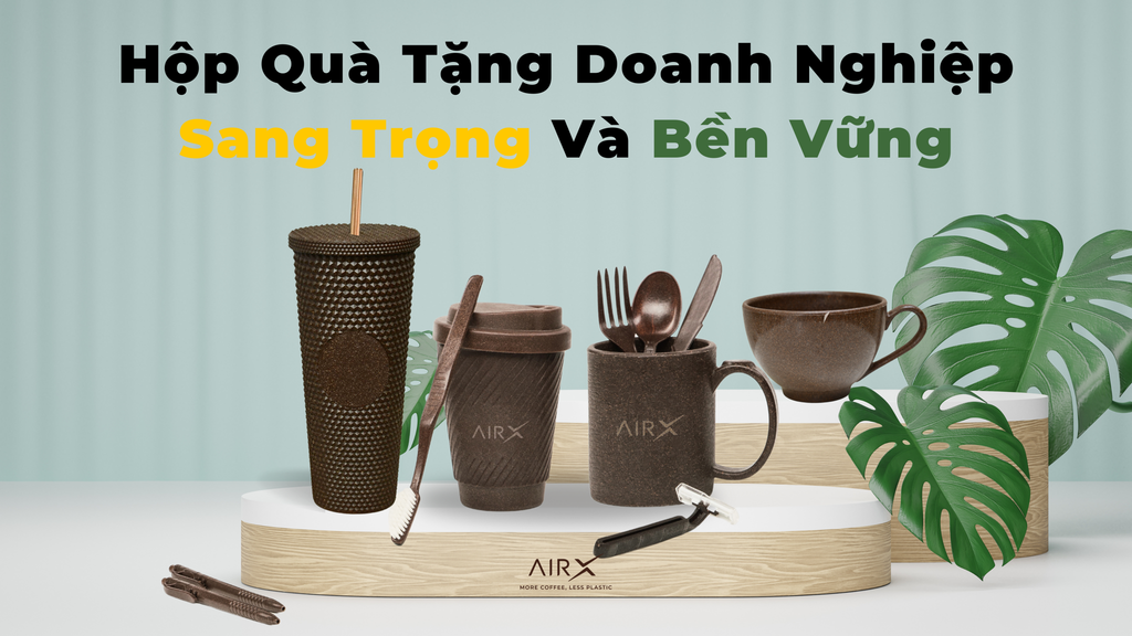 Hộp Quà Tặng Doanh Nghiệp Sang Trọng Và Bền Vững - Airx Coffee