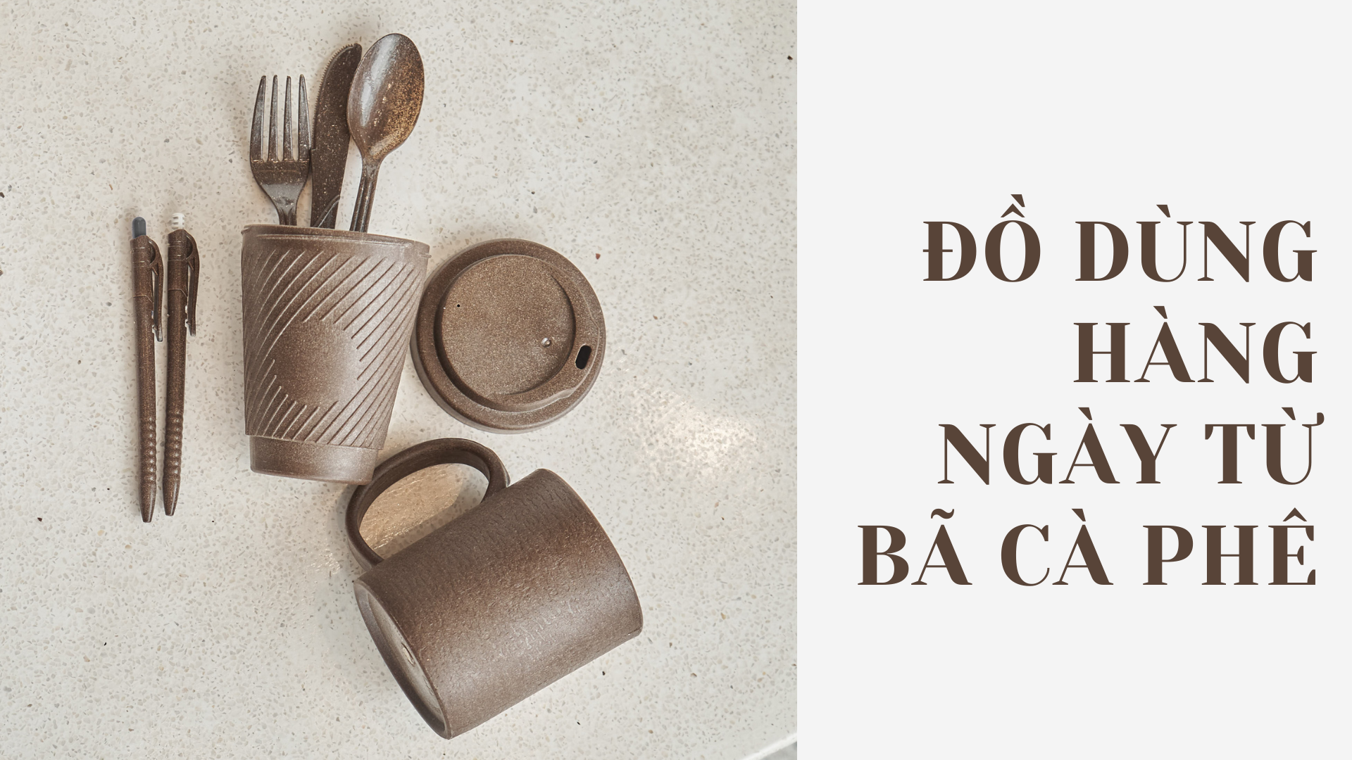 Các sản phẩm dùng hàng ngày từ bã cà phê