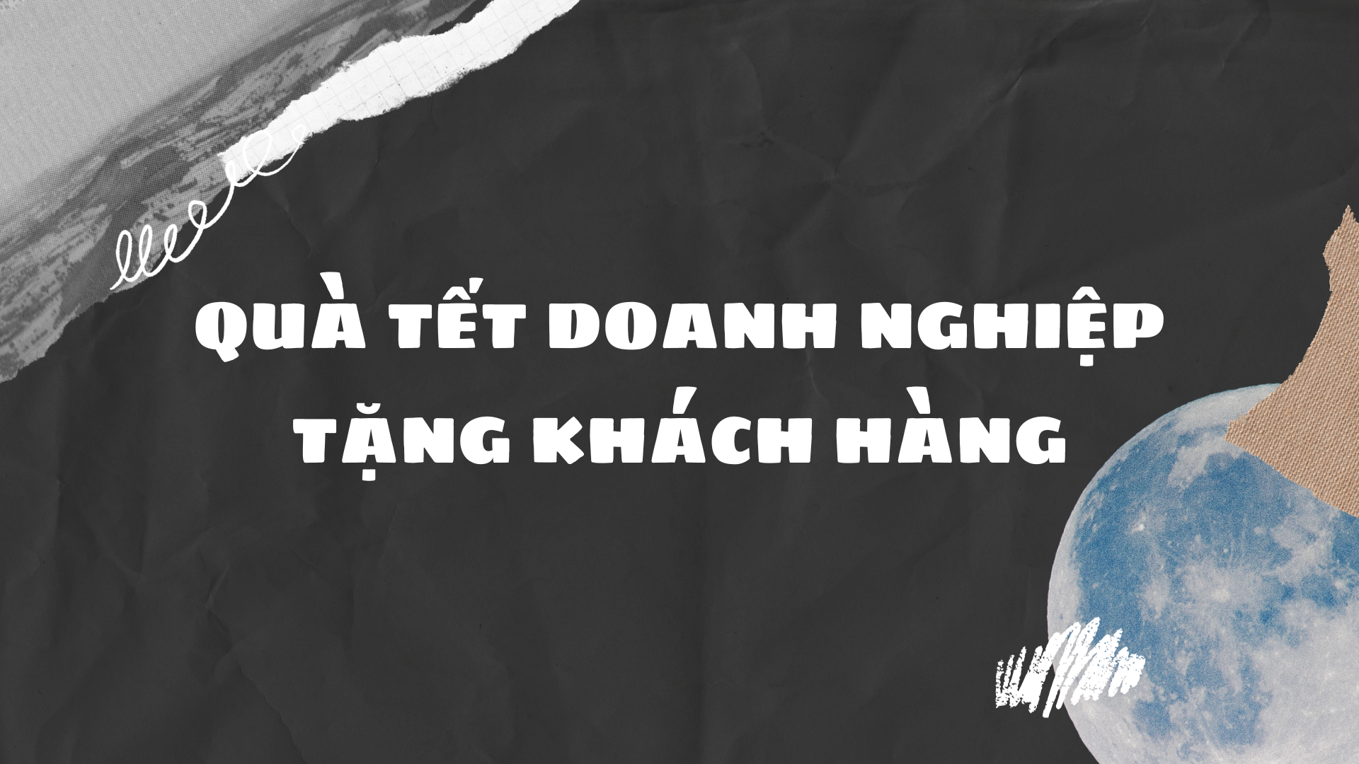 Quà Tết Doanh Nghiệp Tặng Khách Hàng