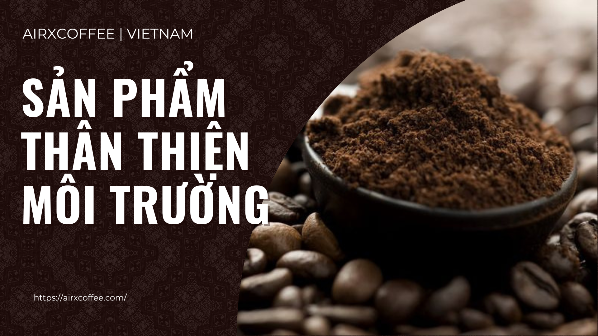 Sản Phẩm Thân Thiện Môi Trường Tại AirX Coffee