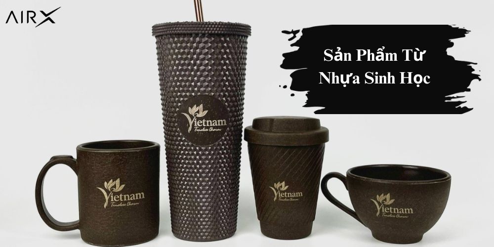 Sản phẩm từ nhựa sinh học